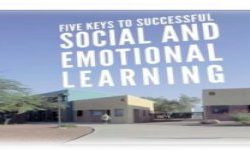 Cinco claves para el aprendizaje social y emocional eficaz / Five keys for successful social and emotional learning
