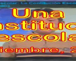 Vídeo escolar: «Una constitución escolar» (2003)